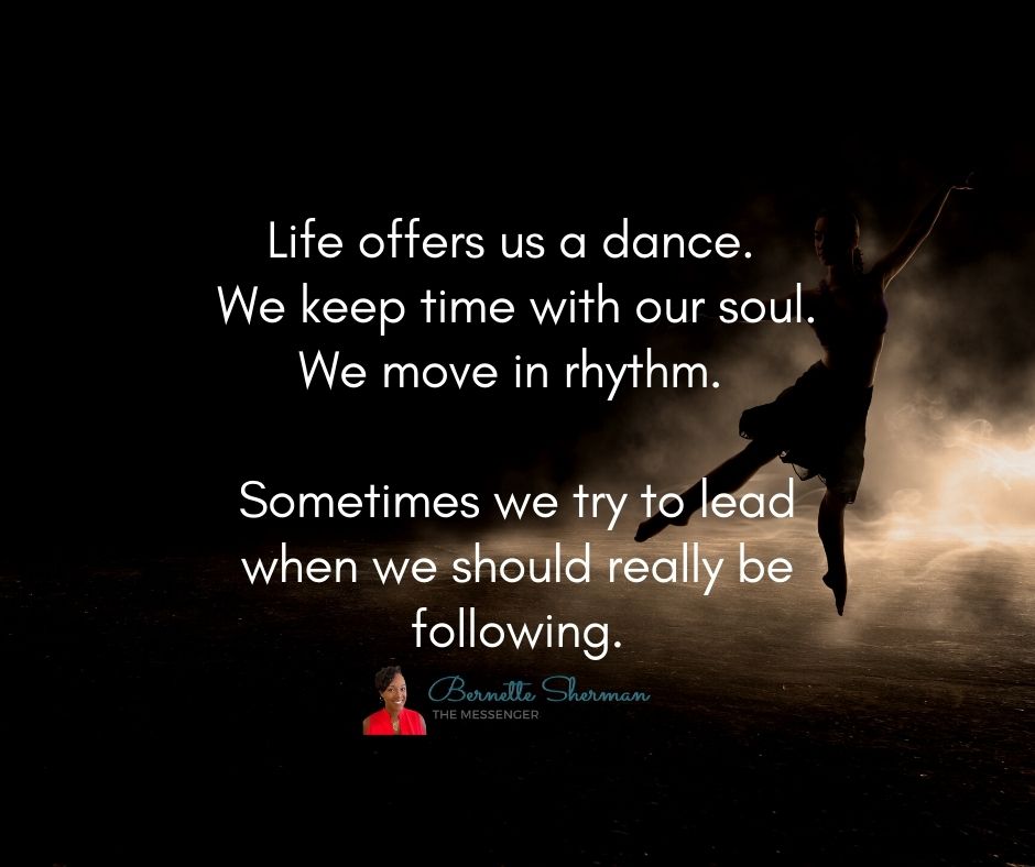 Life offers us a dance