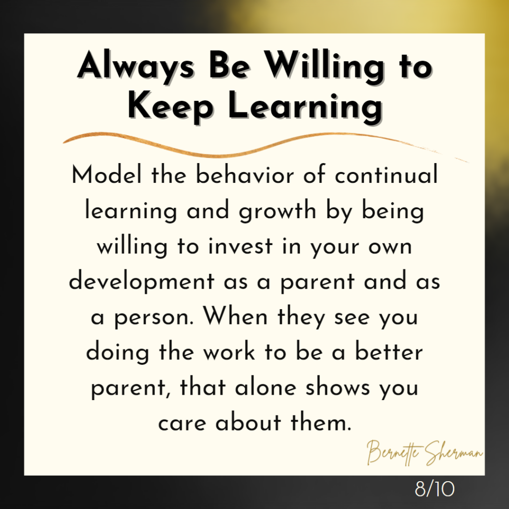 Tip 7: Always Be Willing to Keep Learning